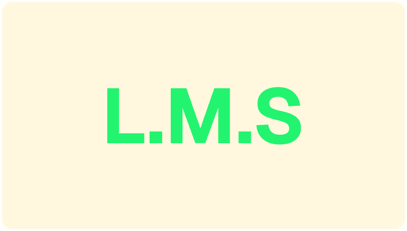 Learning Management System (LMS)